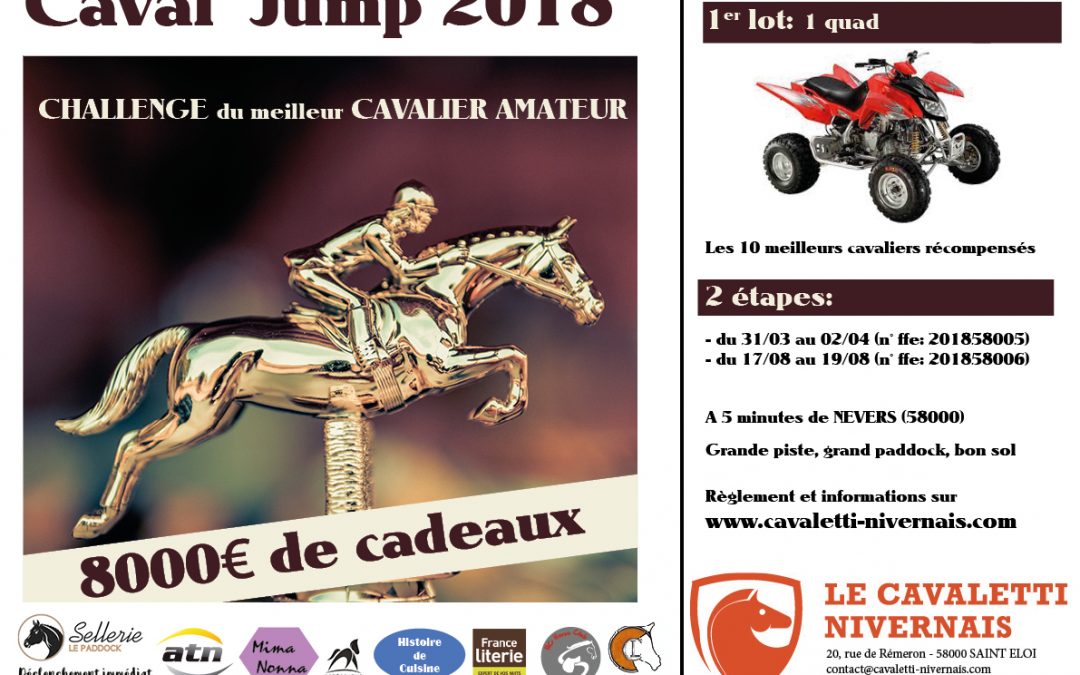 CAVAL&rsquo;JUMP 2018           !!!!!  8000€ de cadeaux !!!!!
